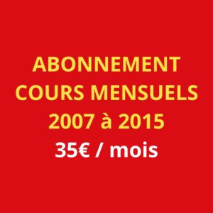 Abonnement Mensuel Cours Enfant - 2007 à 2015 - 35€